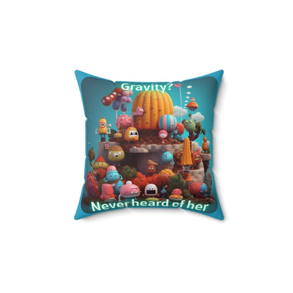 Goated Goods - Fall Guys - Gravity Never heard of her - Square Pillow - 18" × 18" -