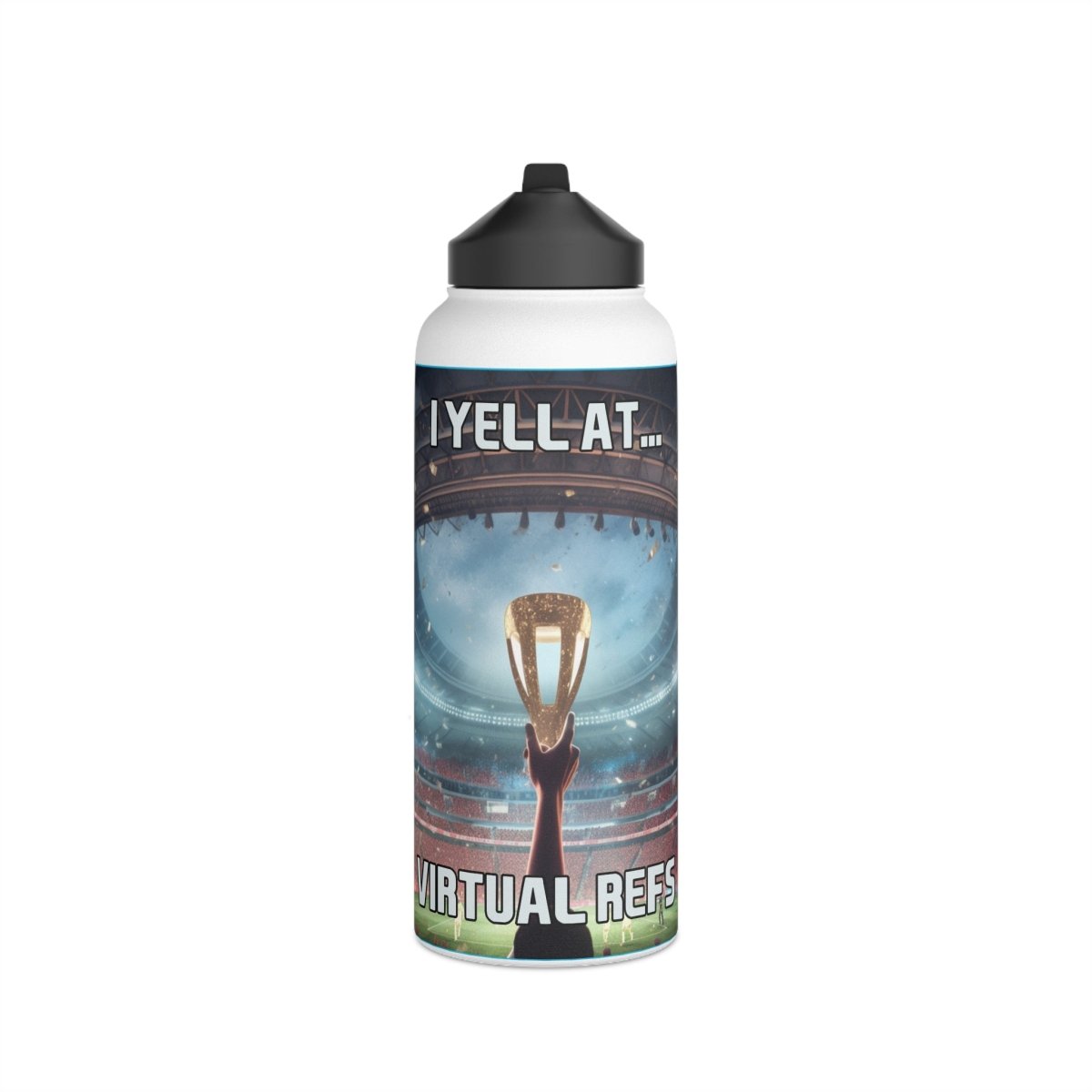 Goated Goods - FIFA - I Yell at Virtual Refs - Stainless Steel Water Bottle, Standard Lid - 32oz - White