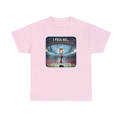 Goated Goods - FIFA - I Yell at Virtual Refs - Unisex T-shirt - Light Pink - S