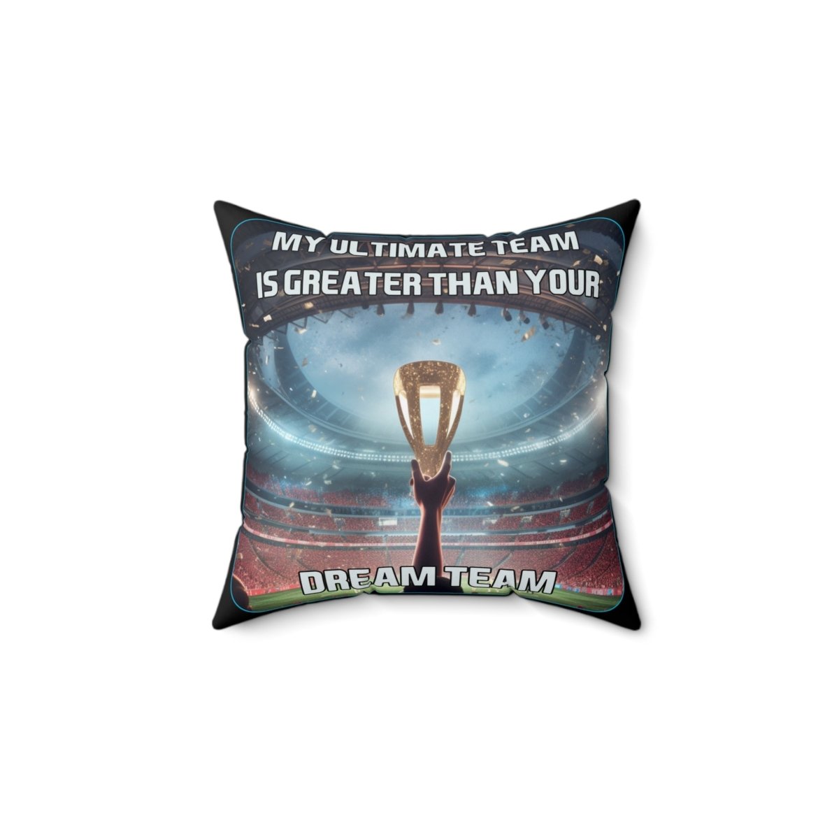 Goated Goods - FIFA - My Ultimate Team Your Dream Team - Square Pillow - 14" × 14" -