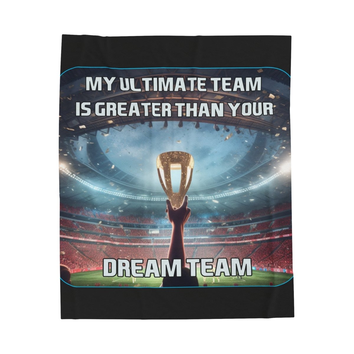 Goated Goods - FIFA - My Ultimate Team Your Dream Team - Velveteen Plush Blanket - 30" × 40" -