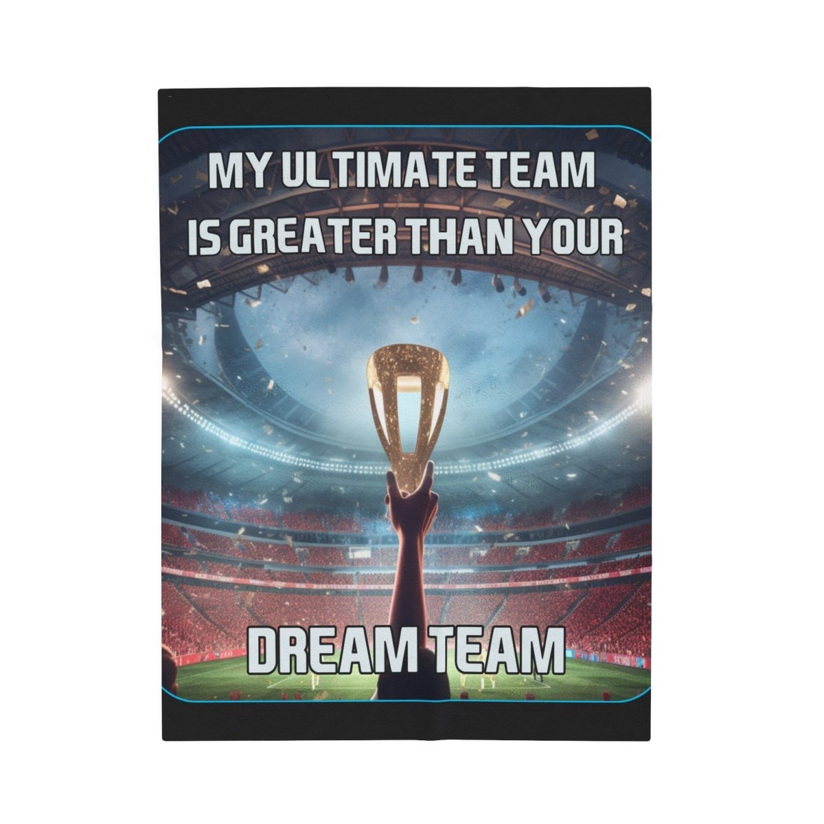 Goated Goods - FIFA - My Ultimate Team Your Dream Team - Velveteen Plush Blanket - 50" × 60" -