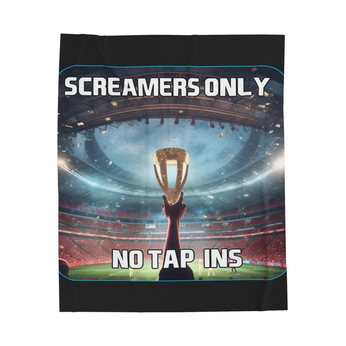 Goated Goods - FIFA - Screamers Only, No Tap-ins - Velveteen Plush Blanket - 30" × 40" -