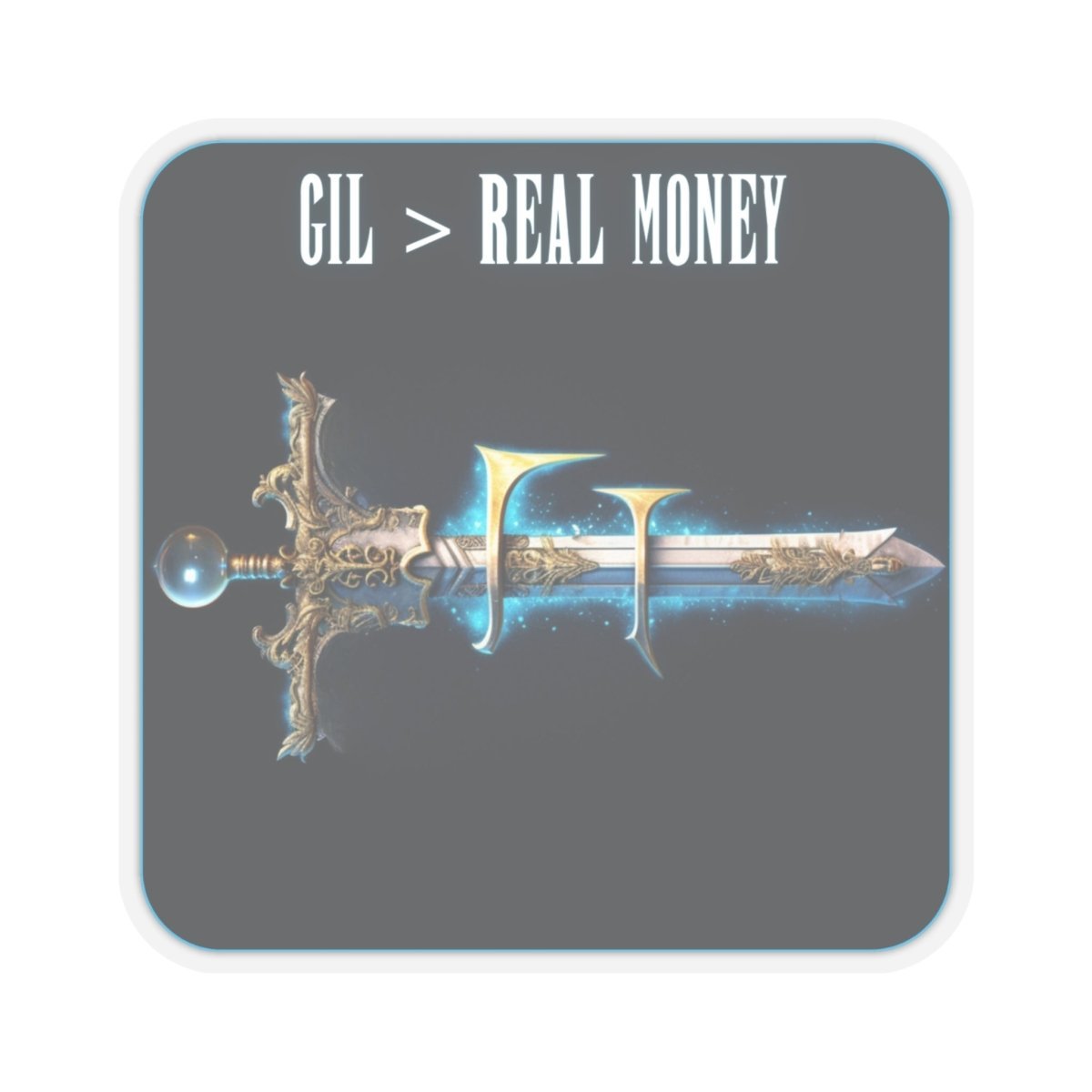 Goated Goods - Final Fantasy - Gil Real Money - Kiss-Cut Transparent Sticker - 2" × 2" - Transparent