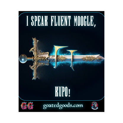 Goated Goods - Final Fantasy - I speak fluent Moogle, Kupo! - Matte Vertical Poster - 17" x 20" - Matte