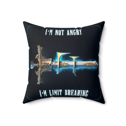 Goated Goods - Final Fantasy - I'm not angry; I'm Limit Breaking - Square Pillow - 18" × 18" -