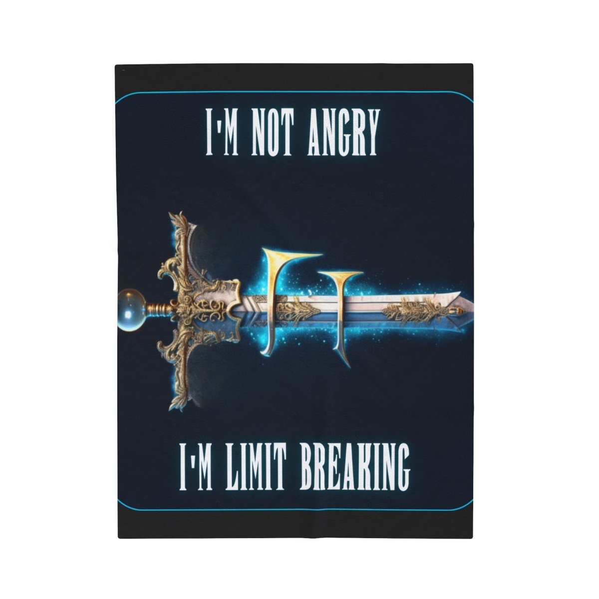 Goated Goods - Final Fantasy - I'm not angry; I'm Limit Breaking - Velveteen Plush Blanket - 50" × 60" -