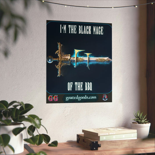 Goated Goods - Final Fantasy - I'm the Black Mage of the BBQ - Matte Vertical Poster - 17" x 20" - Matte