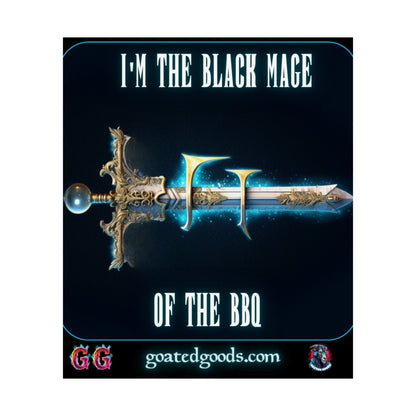 Goated Goods - Final Fantasy - I'm the Black Mage of the BBQ - Matte Vertical Poster - 17" x 20" - Matte