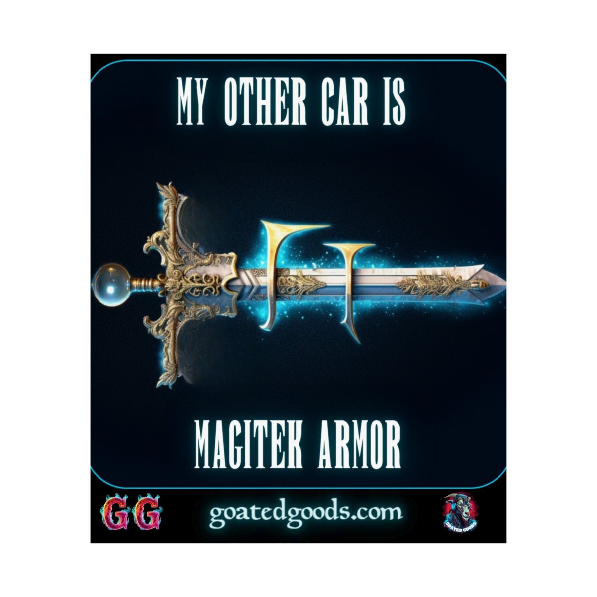 Goated Goods - Final Fantasy - My other car is a Magitek Armor - Matte Vertical Poster - 17" x 20" - Matte