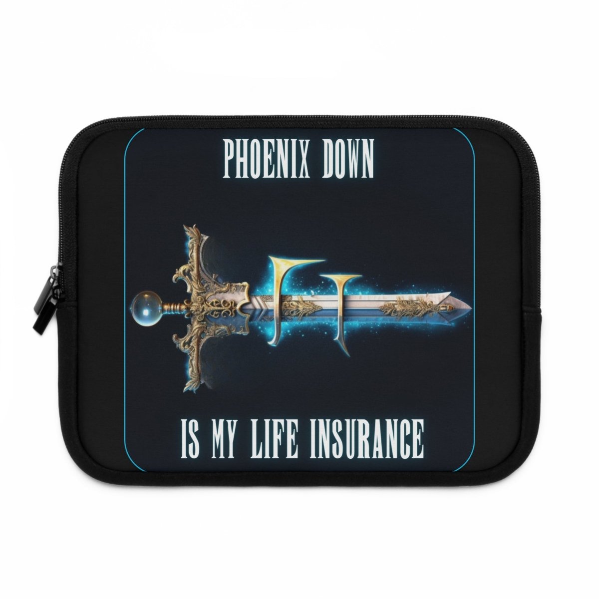 Goated Goods - Final Fantasy - Phoenix Down is my life insurance - Laptop Sleeve - Black - 10"