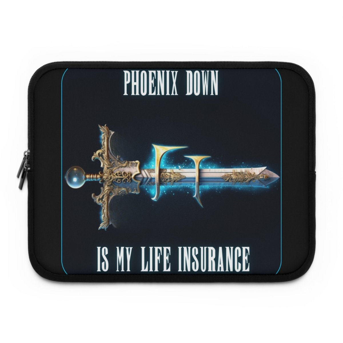 Goated Goods - Final Fantasy - Phoenix Down is my life insurance - Laptop Sleeve - Black - 13"