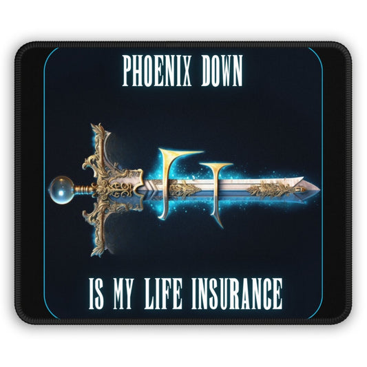 Goated Goods - Final Fantasy - Phoenix Down is my life insurance - Mouse Pad - Rectangle - 9" × 7"