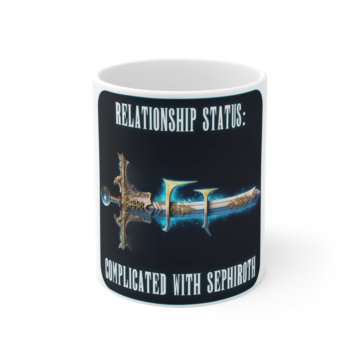 Goated Goods - Final Fantasy - Relationship status Complicated with Sephiroth - Coffee Mug - 11oz -