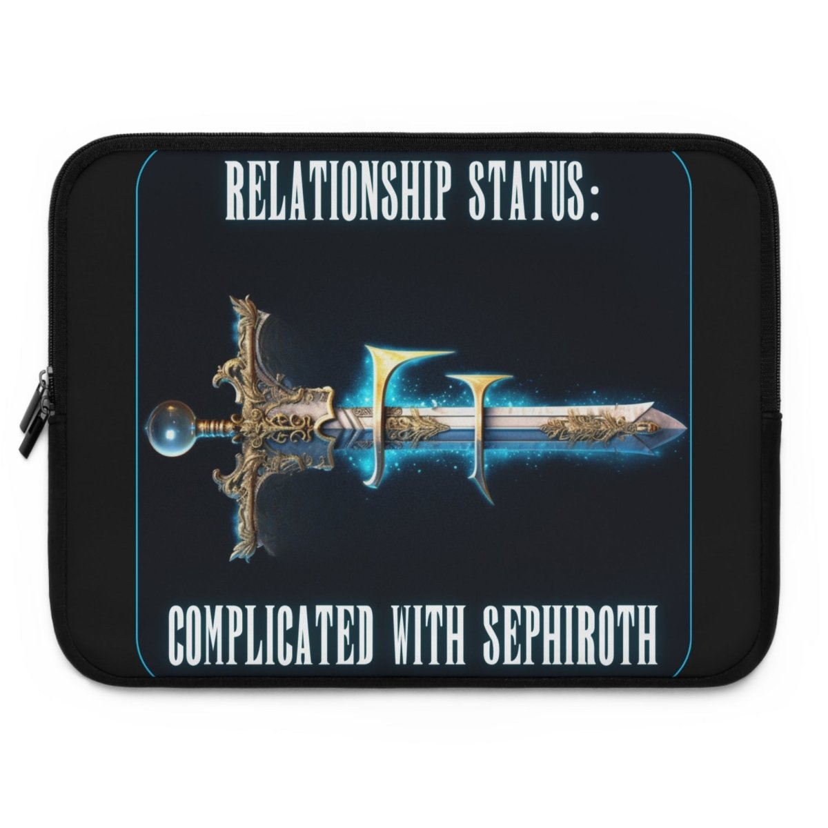 Goated Goods - Final Fantasy - Relationship status Complicated with Sephiroth - Laptop Sleeve - Black - 15"