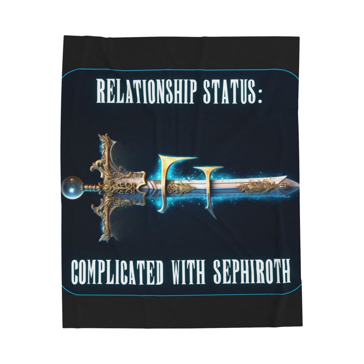 Goated Goods - Final Fantasy - Relationship status Complicated with Sephiroth - Velveteen Plush Blanket - 30" × 40" -