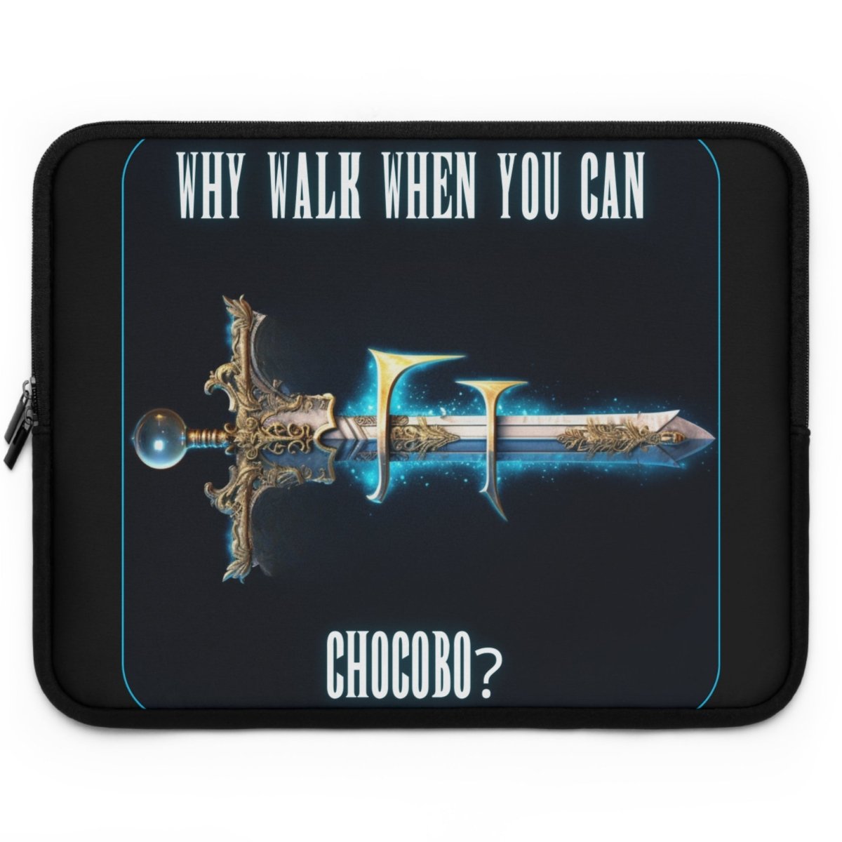 Goated Goods - Final Fantasy - Why walk when you can Chocobo - Laptop Sleeve - Black - 17"