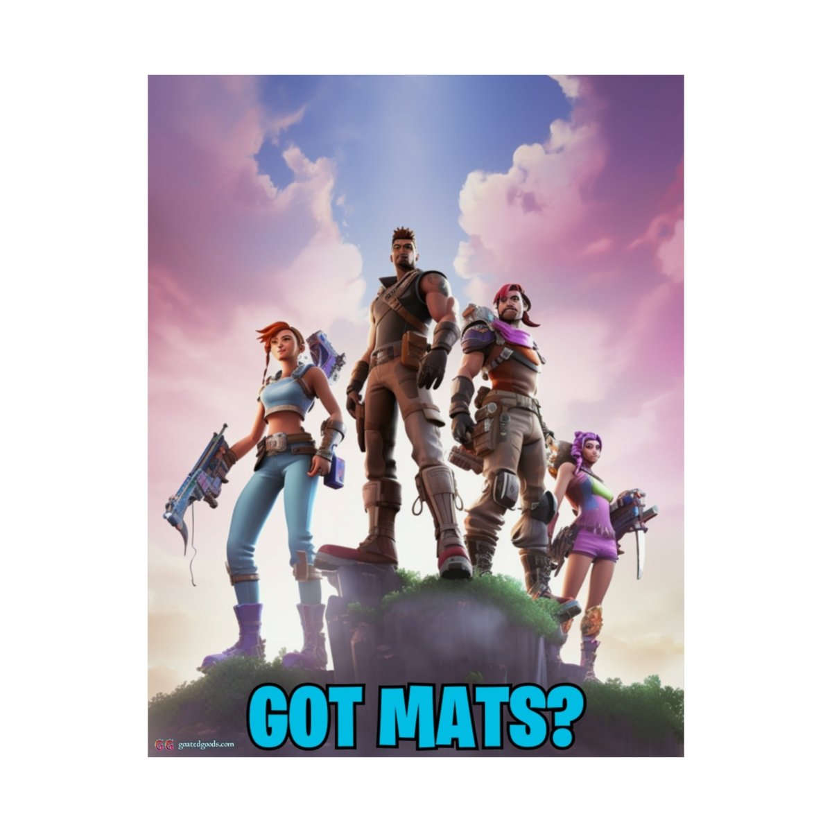 Goated Goods - Fortnite - Got Mats - Matte Vertical Poster - 11″ x 14″ - Matte