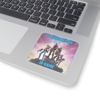 Goated Goods - Fortnite - I Dance Better In-Game - Kiss-Cut Transparent Sticker - 3" × 3" - Transparent