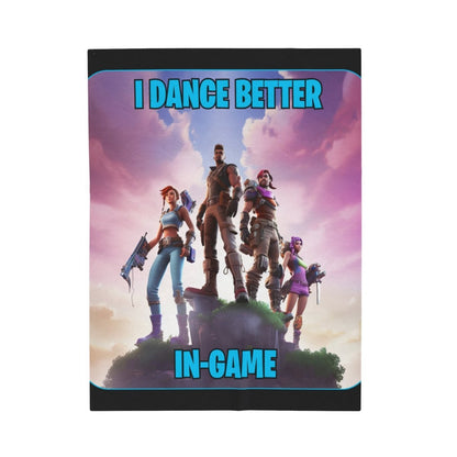 Goated Goods - Fortnite - I Dance Better In-Game - Velveteen Plush Blanket - 50" × 60" -