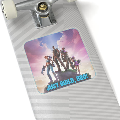 Goated Goods - Fortnite - Just Build, Bro! - Kiss-Cut Transparent Sticker - 6" × 6" - Transparent