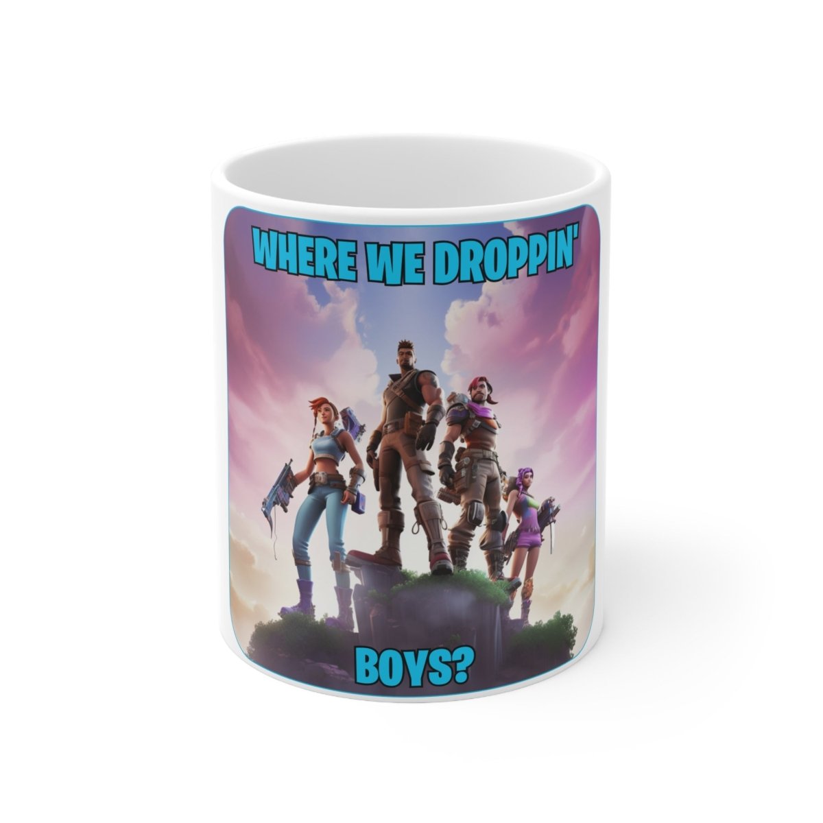 Goated Goods - Fortnite - Where We Droppin', Boys - Coffee Mug - 11oz -