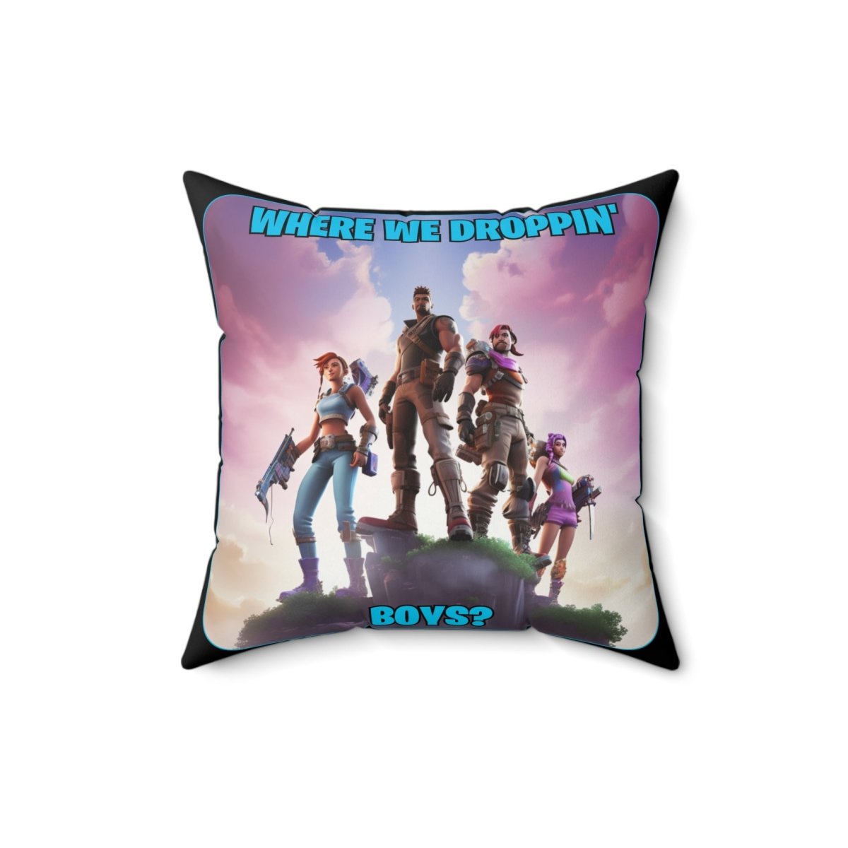 Goated Goods - Fortnite - Where We Droppin', Boys - Square Pillow - 16" × 16" -