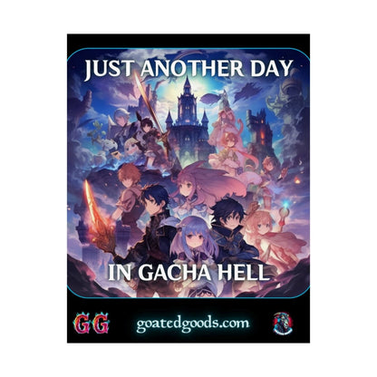 Goated Goods - Genshin Impact - Just Another Day in Gacha Hell - Matte Vertical Poster - 11″ x 14″ - Matte