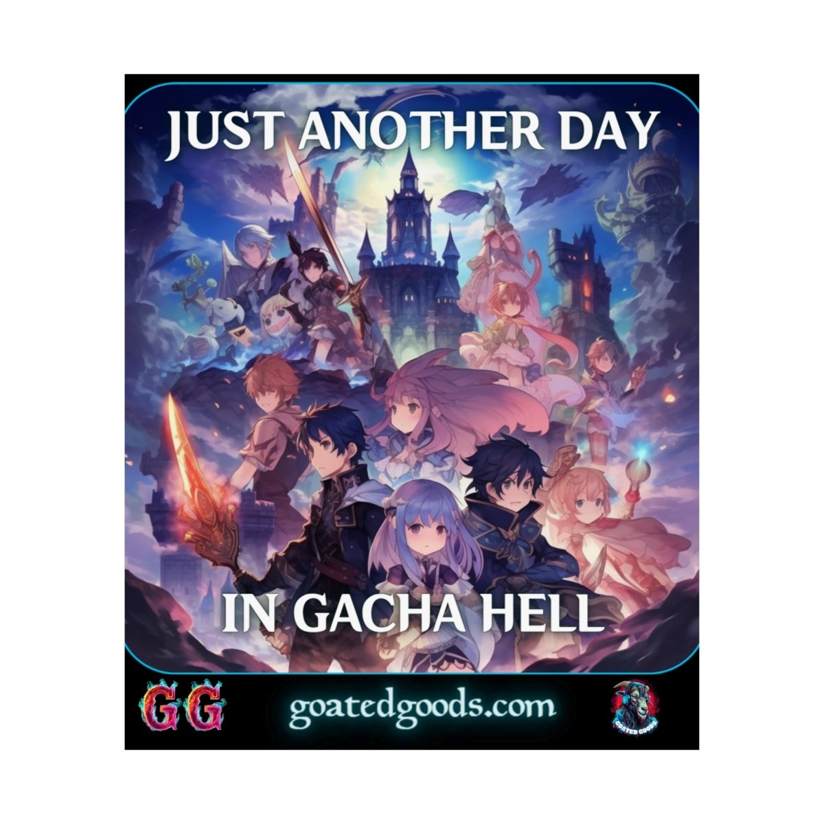 Goated Goods - Genshin Impact - Just Another Day in Gacha Hell - Matte Vertical Poster - 17" x 20" - Matte