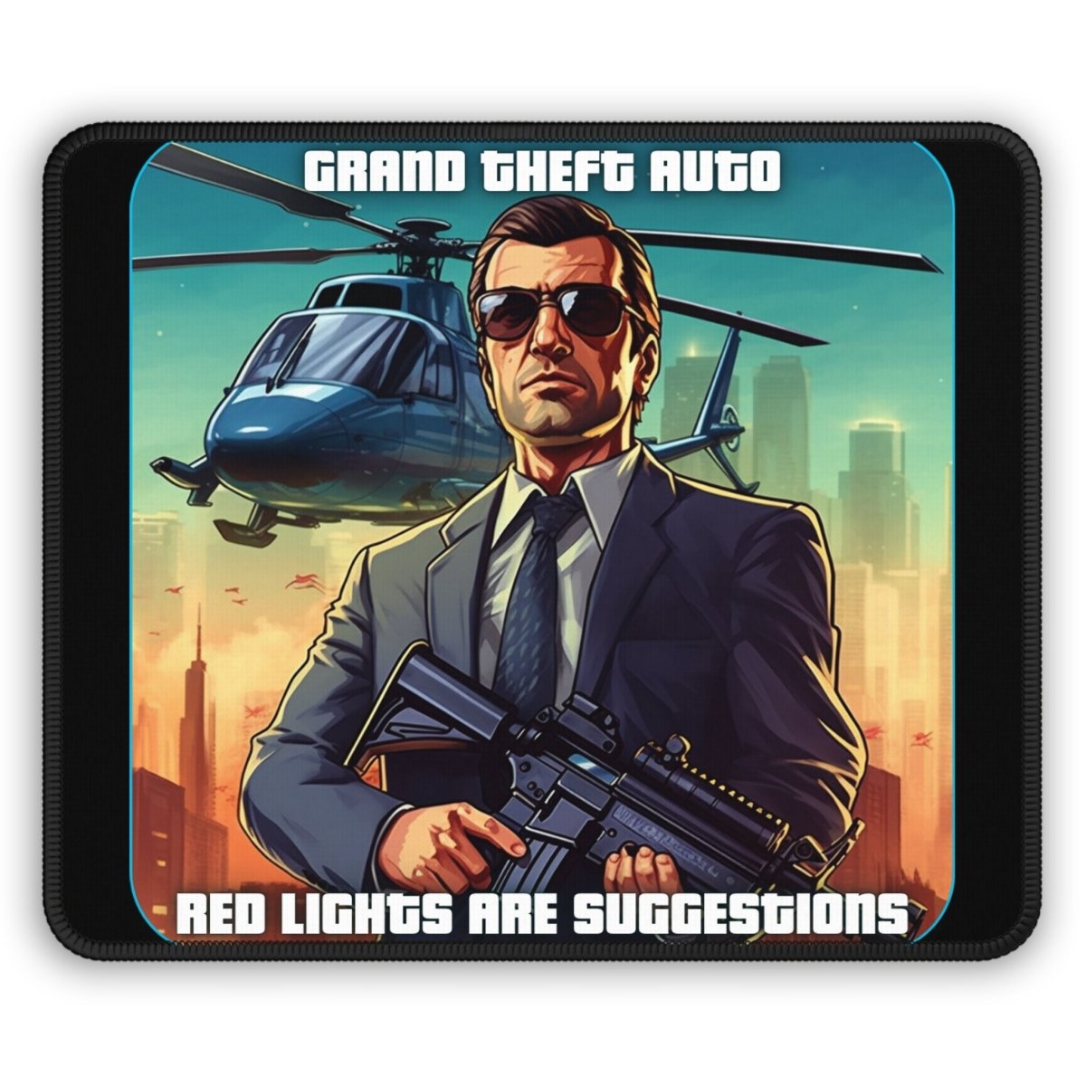 Goated Goods - Grand Theft Auto - In GTA, red lights are suggestions - Mouse Pad - Rectangle - 9" × 7"