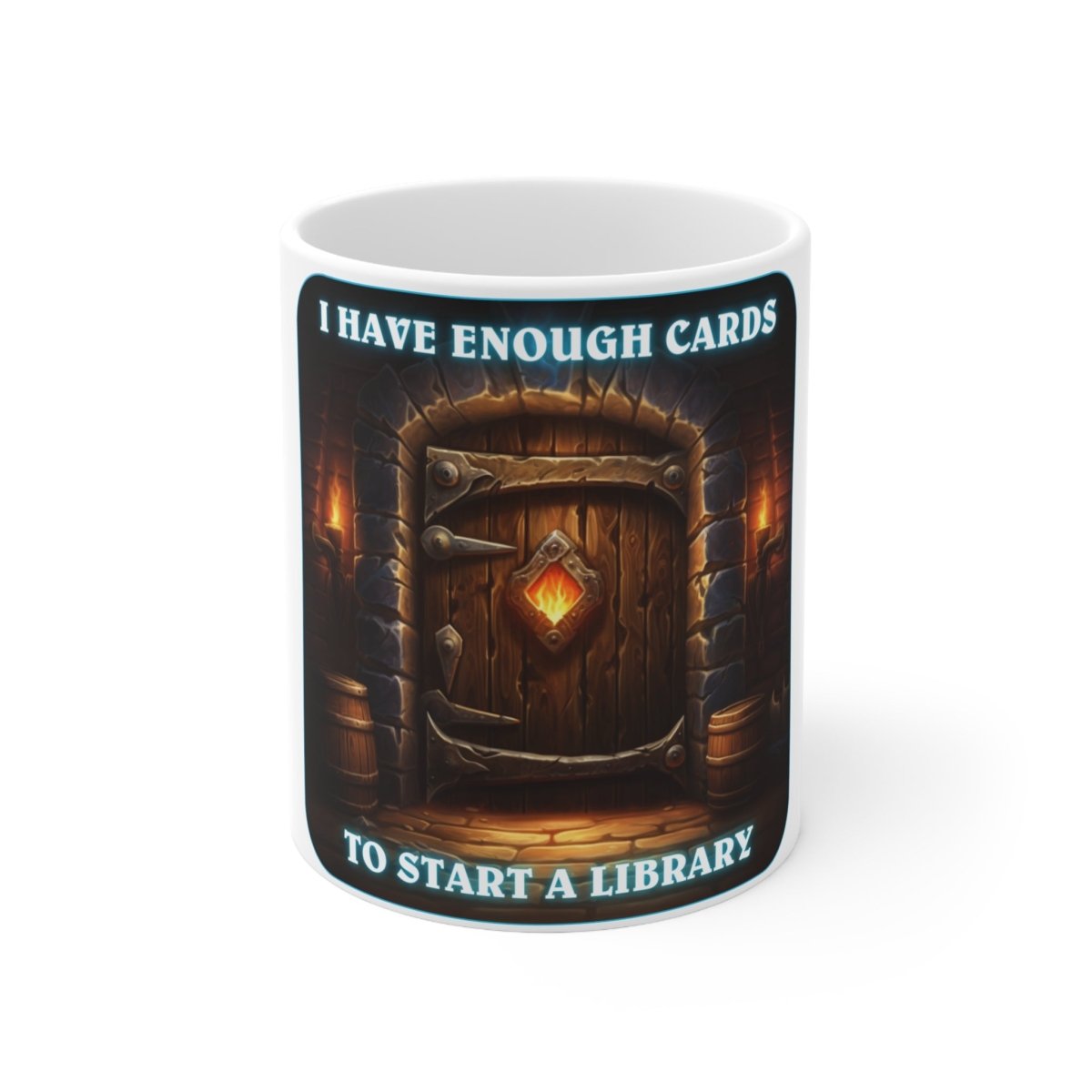 Goated Goods - Hearthstone - I have enough cards to start a Library - Coffee Mug - 11oz -