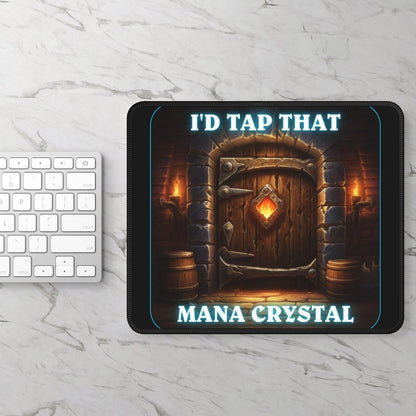 Goated Goods - Hearthstone - I'd tap that Mana Crystal - Mouse Pad - Rectangle - 9" × 7"