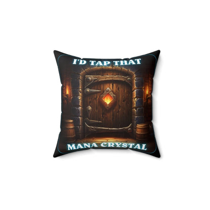 Goated Goods - Hearthstone - I'd tap that Mana Crystal - Square Pillow - 14" × 14" -