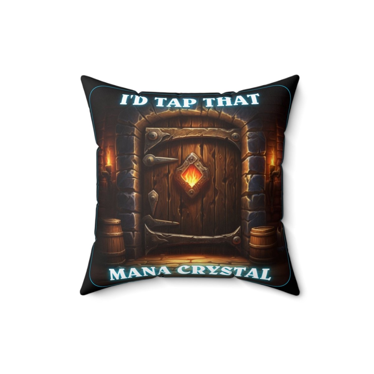 Goated Goods - Hearthstone - I'd tap that Mana Crystal - Square Pillow - 16" × 16" -