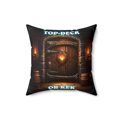 Goated Goods - Hearthstone - Top-Deck or Kek - Square Pillow - 16" × 16" -