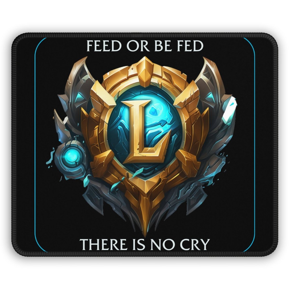 Goated Goods - League of Legends - Feed or be Fed - Mouse Pad - Rectangle - 9" × 7"