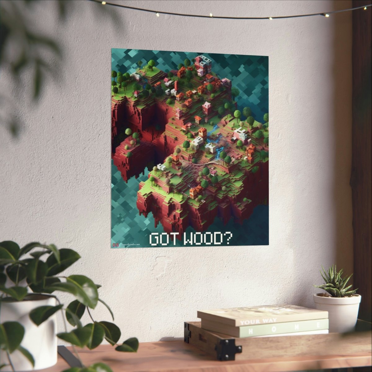 Goated Goods - Minecraft - Got wood - Matte Vertical Poster - 17" x 20" - Matte