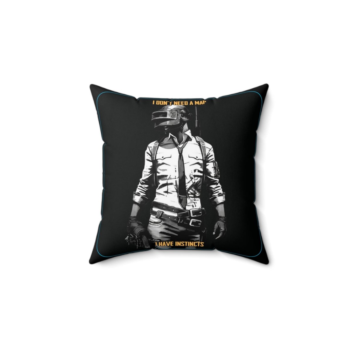 Goated Goods - PUBG - I Don't Need a Map, I Have Instincts - Square Pillow - 14" × 14" -