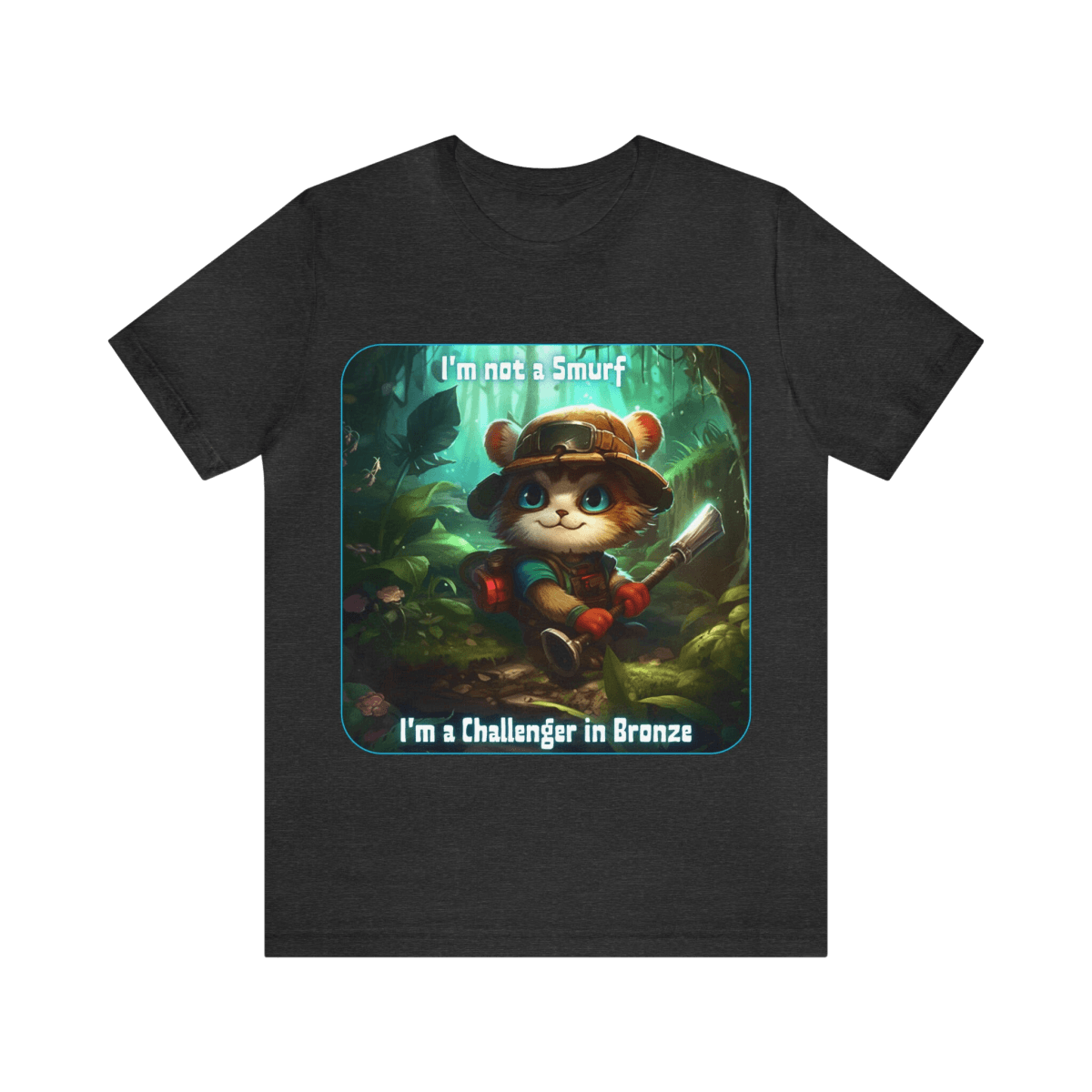 Goated Goods - Unisex T-Shirt - League of Legends Themed - Teemo Quote - Dark Grey Heather - S